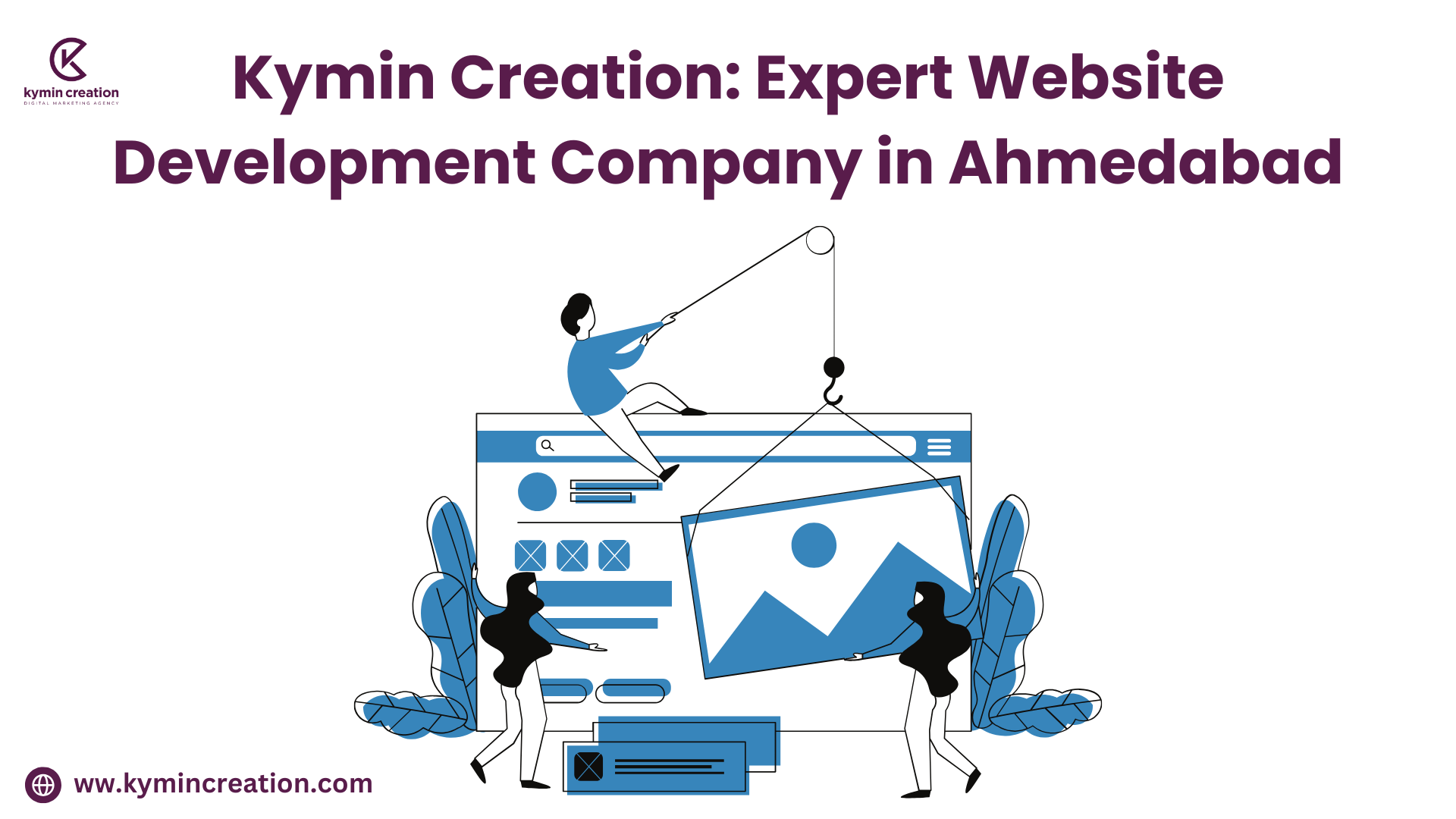 Top Website Development Experts in Ahmedabad – Kymin Creation